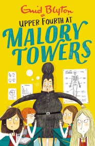 Malory Towers: Upper Fourth