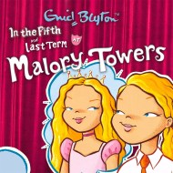 Malory Towers: In the Fifth & Last Term