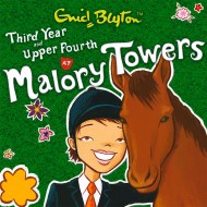 Malory Towers: Third Year & Upper Fourth